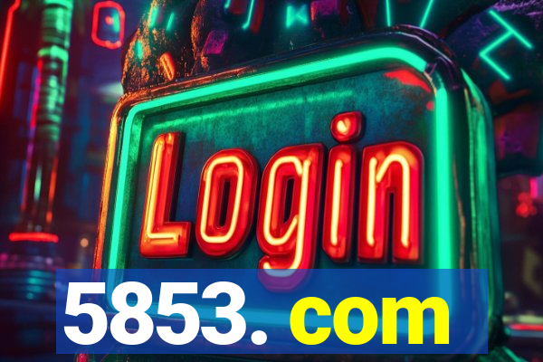 5853. com